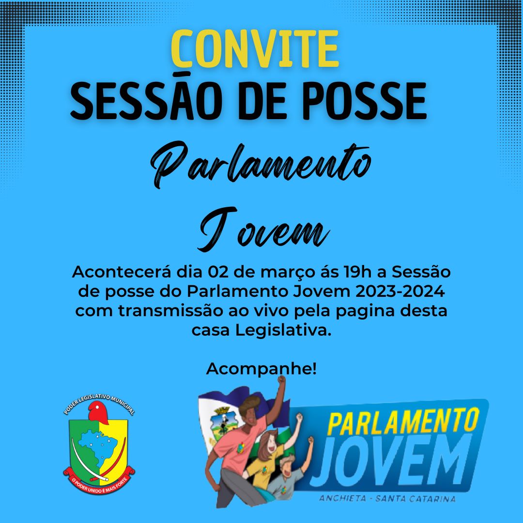 Hoje, Sessão Solene de Posse do Parlamento Jovem!