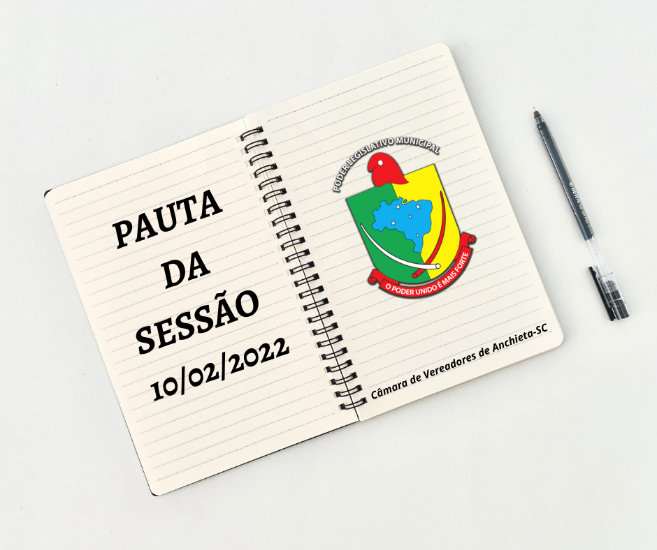 PAUTA DA SESSÃO DE 10 DE FEVEREIRO DE 2022