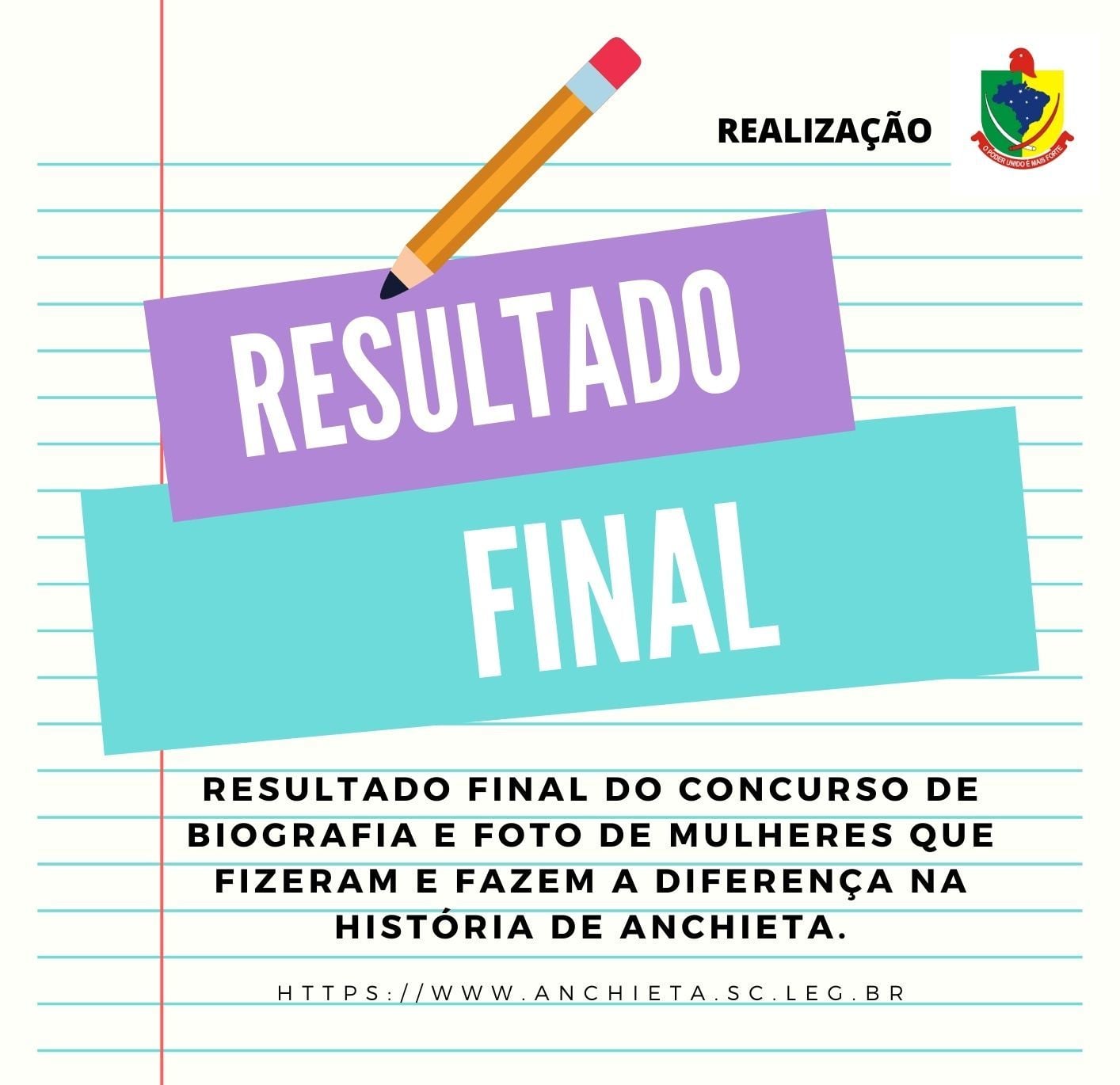 RESULTADO FINAL DO 2º CONCURSO DE BIOGRAFIA E FOTO DE MULHERES QUE FIZERAM E FAZEM A DIFERENÇA NA HISTÓRIA DE ANCHIETA